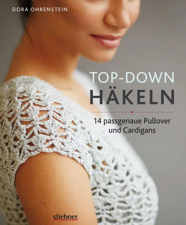 Top Down: Häkeln (Dora Ohrenstein)