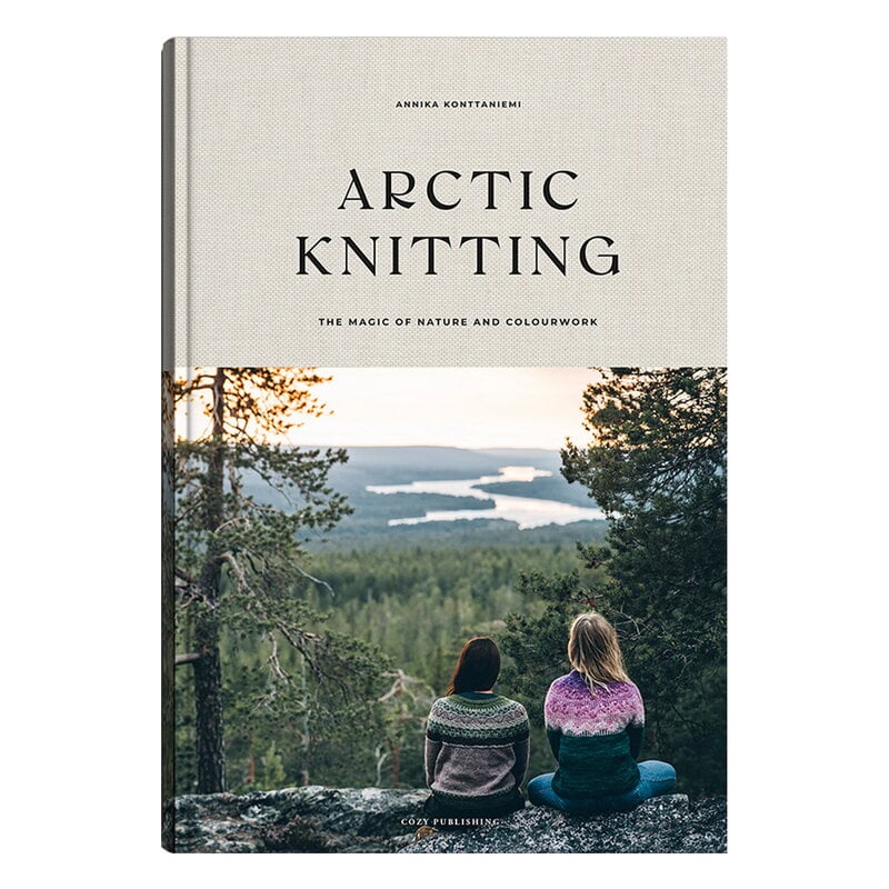 Arctic Knitting - The Magic Of Nature And Colourwork (Annika Konttaniemi)